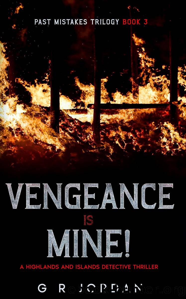 Vengeance is Mine by G R Jordan