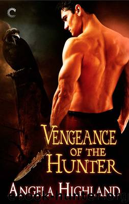Vengeance of the Hunter by Angela Highland