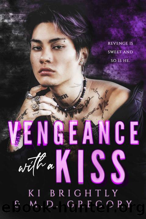 Vengeance with a Kiss by Ki Brightly & M.D. Gregory