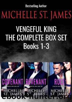 Vengeful King: The Complete Series Box Set (1 - 3): Mafia Kings 3 by Michelle St. James