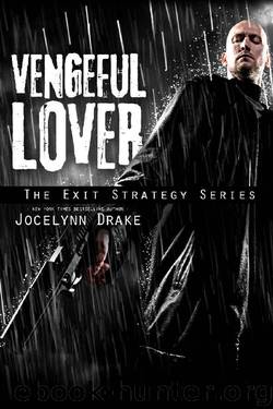 Vengeful Lover (Exit Strategy Book 2) by Jocelynn Drake