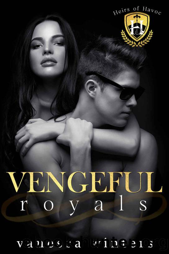 Vengeful Royals: A Dark College Bully Romance (Heirs of Havoc Book 3) by Vanessa Winters