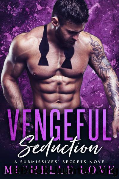 Vengeful Seduction by Michelle Love