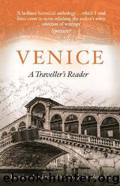 Venice: A Traveller's Reader by John Julius Norwich
