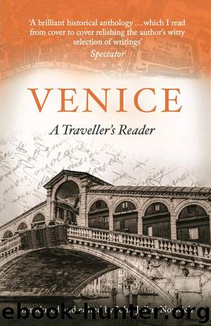 Venice: A Traveller's Reader by Norwich John Julius