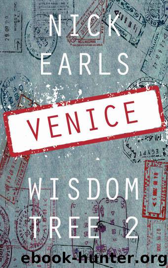 Venice: A novella (Wisdom Tree Book 2) by Earls Nick