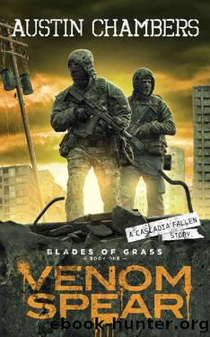 Venom Spear: Blades of Grass Book 1 (A Cascadia Fallen Apocalyptic War Thriller) by Austin Chambers
