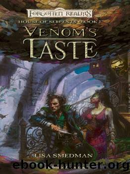 Venom's Taste (House of Serpents) by Lisa Smedman