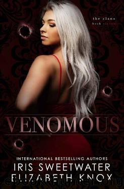 Venomous (The Clans Book 11) by Elizabeth Knox & Iris Sweetwater