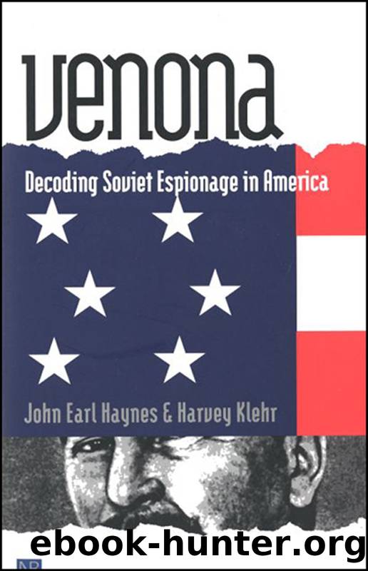 Venona: Decoding Soviet Espionage in America by John Earl Haynes & Harvey Klehr