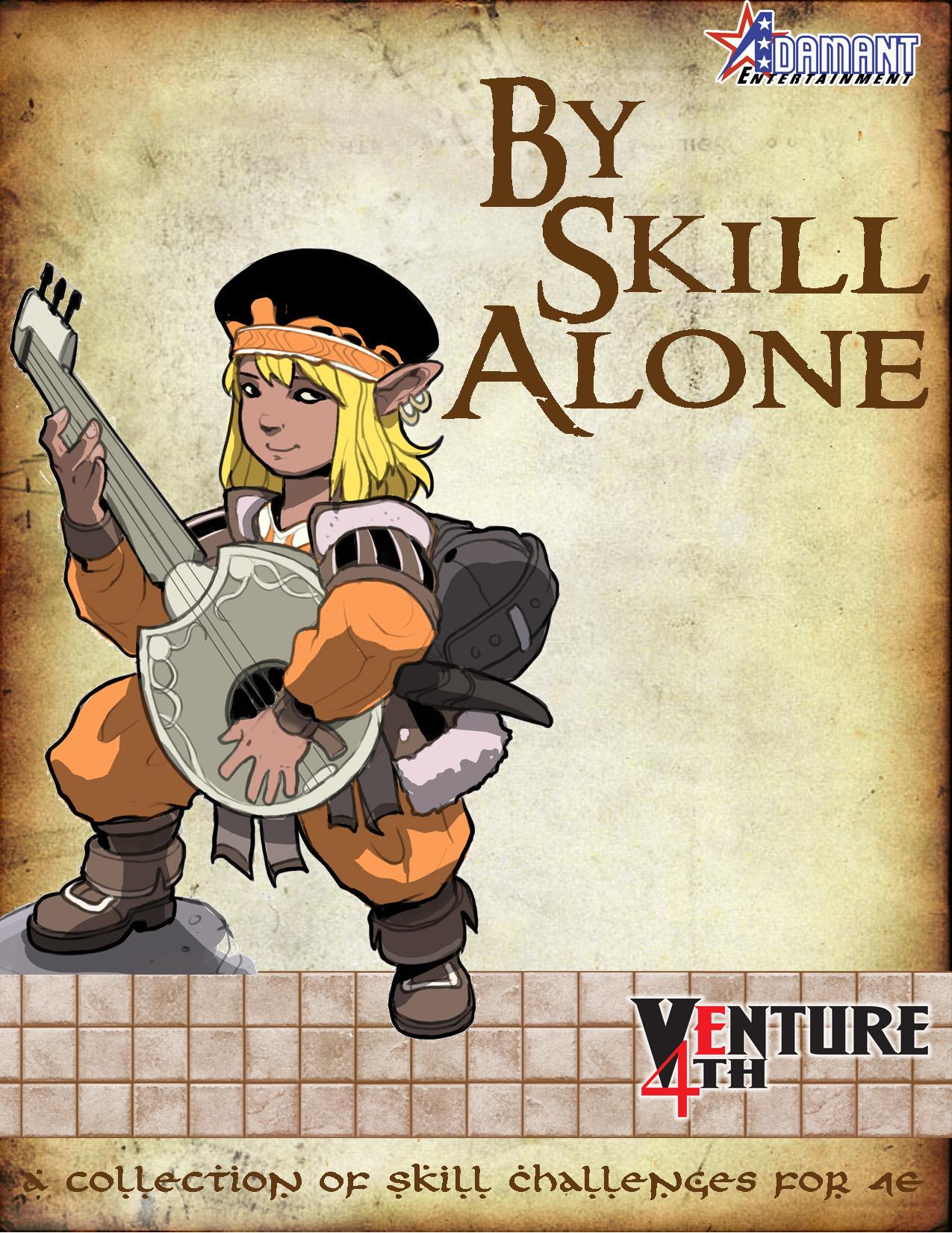 Venture 4th: By Skill Alone by Adamant Entertainment