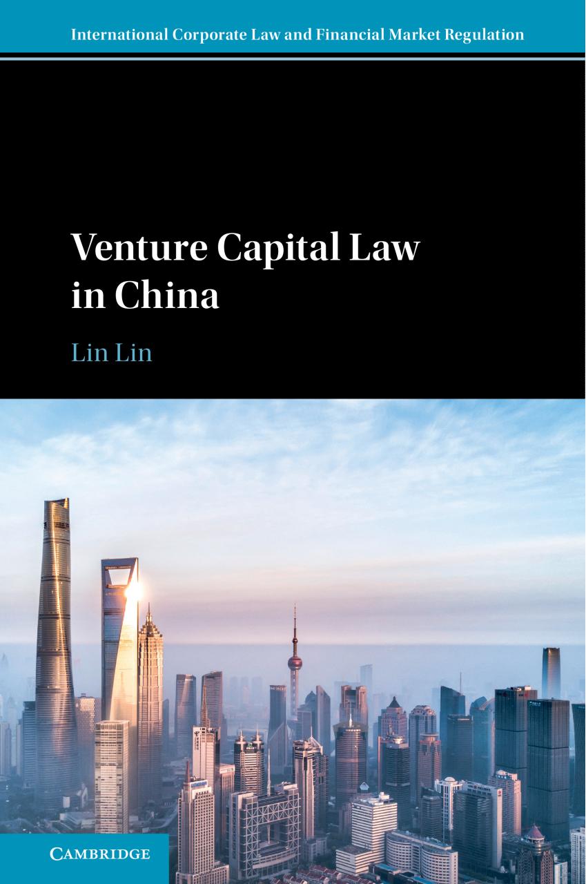 Venture Capital Law in China by Lin Lin