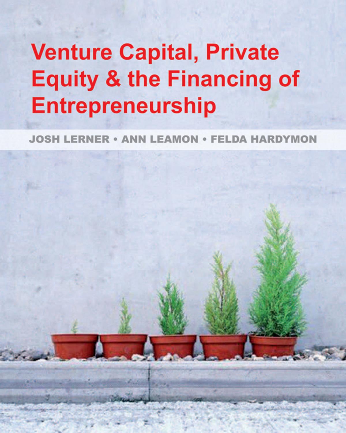 Venture Capitalï¼ Private Equity and the Finan by Unknown