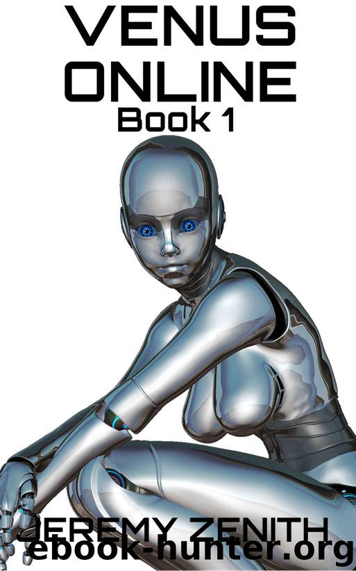 Venus Online_Book 1_LitRPG Sci-Fi Harem by Jeremy Zenith