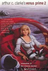 Venus Prime 2 - Maelstrom by Arthur C. Clarke; Paul Preuss