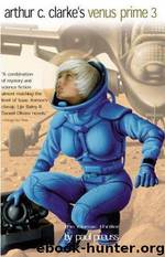 Venus Prime 3 - Hide and Seek by Arthur C. Clarke; Paul Preuss