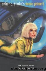 Venus Prime 5 - The Diamond Moon by Arthur C. Clarke; Paul Preuss
