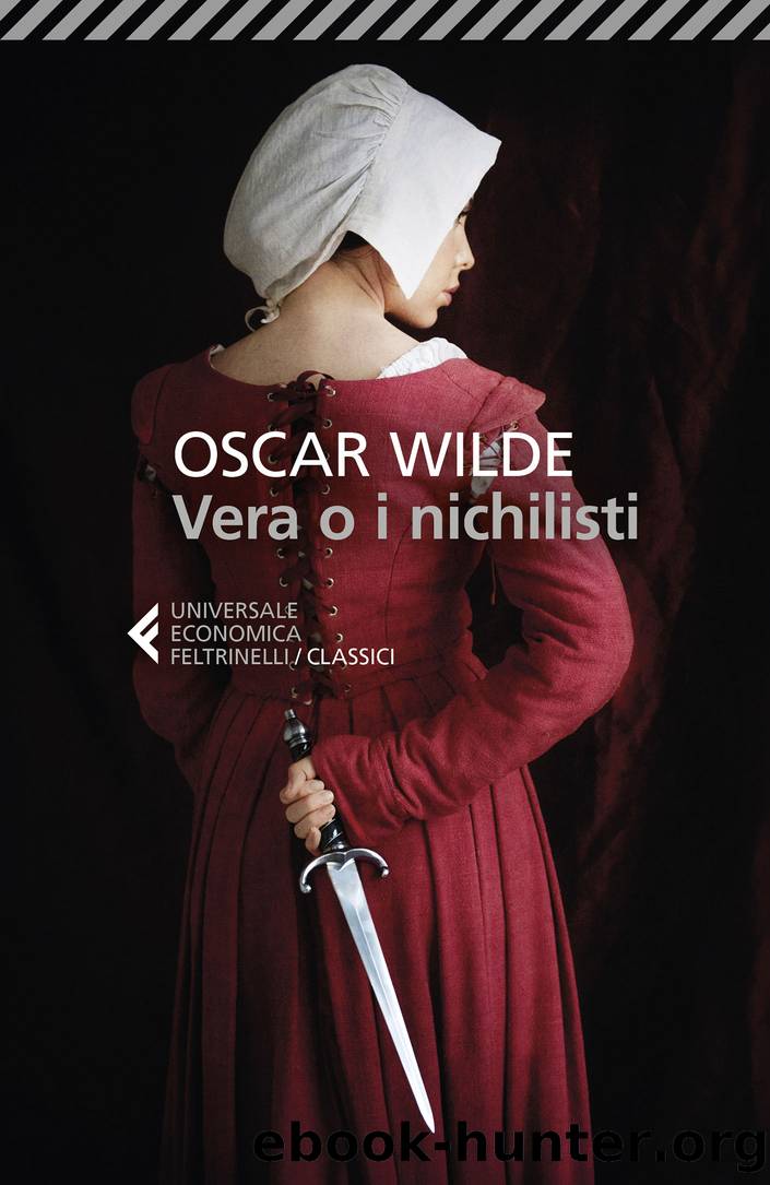 Vera o i nichilisti by Oscar Wilde