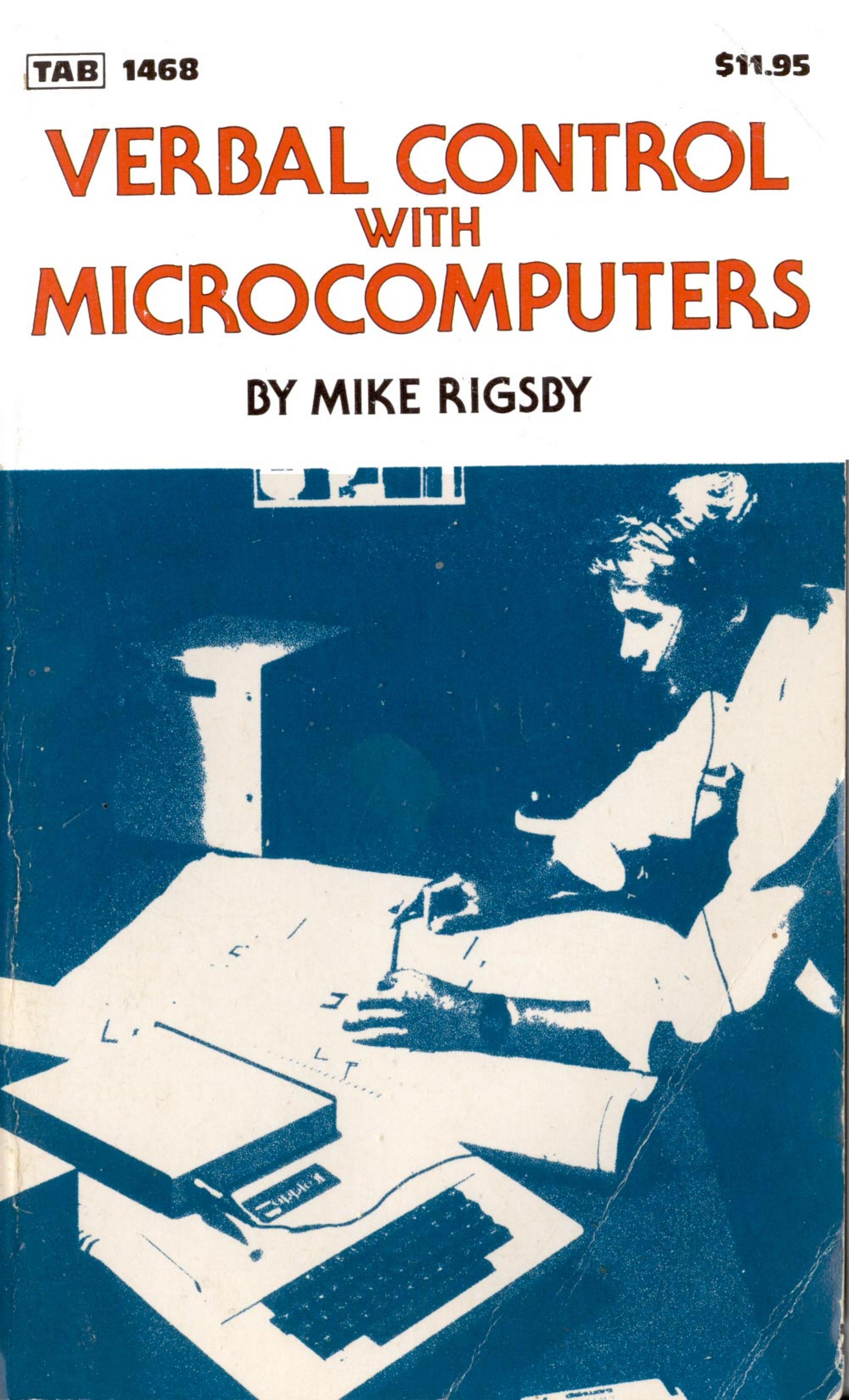 Verbal Control with Microcomputers (1982)(Tab Books)(pdf) by Scanned: Ira Goldklang