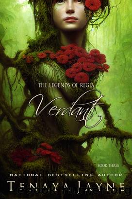 Verdant (The Legends of Regia) by Tenaya Jayne