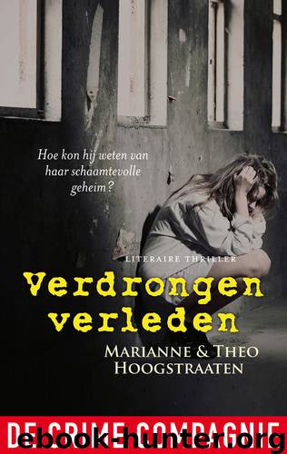Verdrongen verleden by Hoogstraaten Marianne & Hoogstraaten Theo