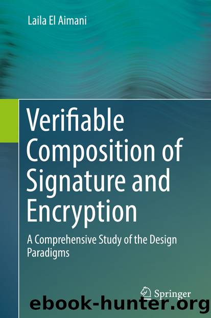 Verifiable Composition of Signature and Encryption by Laila El Aimani