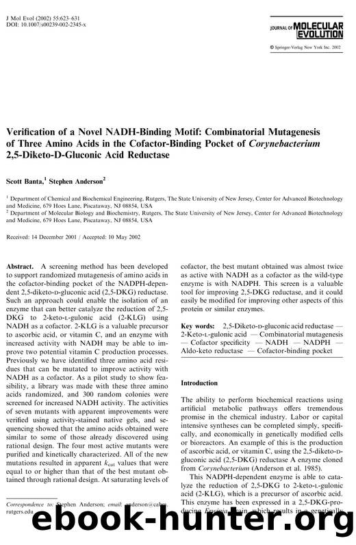 Verification of a Novel NADH-Binding Motif: Combinatorial Mutagenesis of Three Amino Acids in the Cofactor-Binding Pocket of Corynebacterium 2,5-Diketo-D-Gluconic Acid Reductase by Banta S. et al