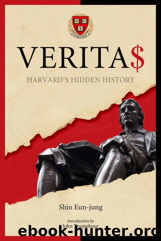 Verita$: Harvard's Hidden History by Shin Eun-jung