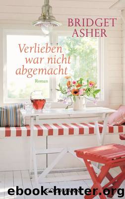 Verlieben war nicht abgemacht - Asher, B: Verlieben war nicht abgemacht - The Pretend Wife by Bridget Asher