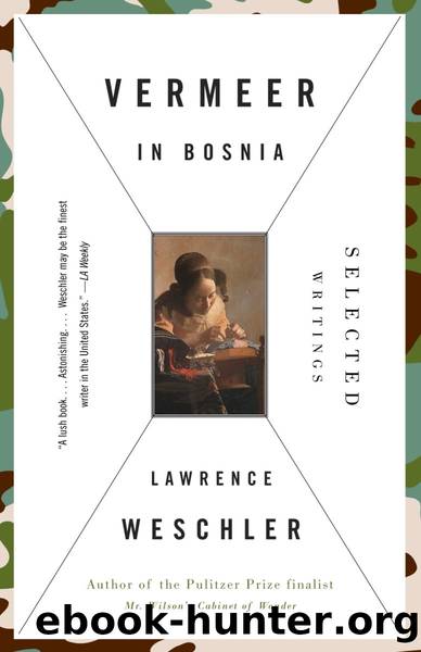 Vermeer in Bosnia by Lawrence Weschler