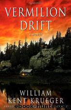 Vermilion Drift [10] by William Kent Krueger