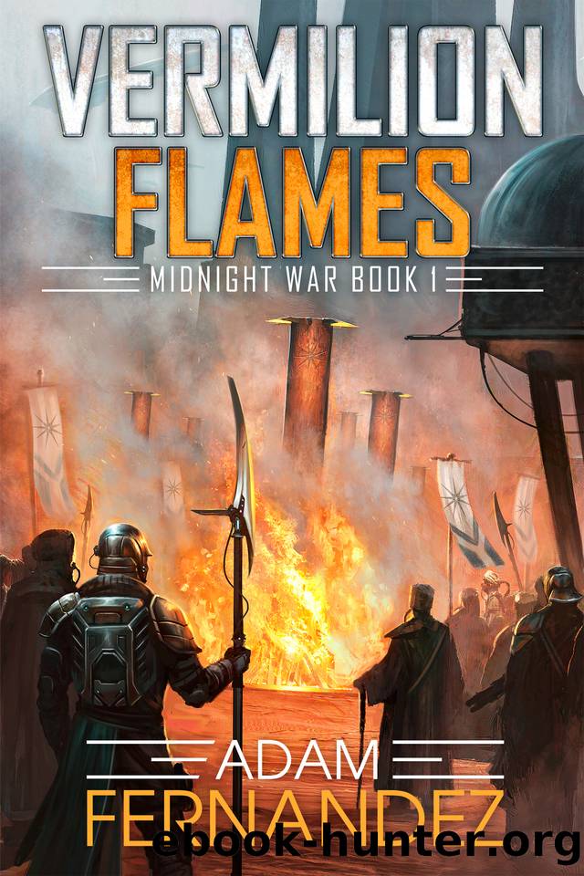 Vermilion Flames: Midnight War: Book I by Adam Fernandez