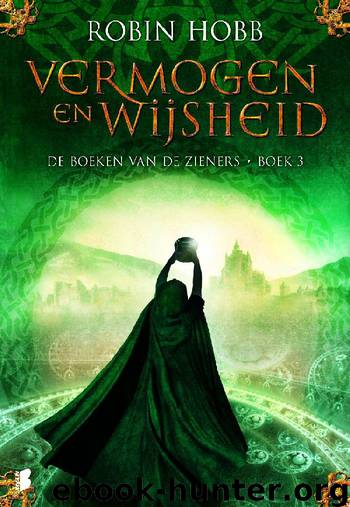 Vermogen en Wijsheid by Robin Hobb