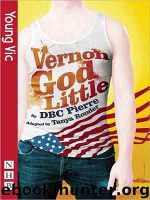 Vernon God Little by Dbc Pierre
