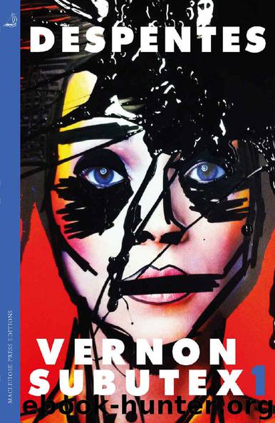 Vernon Subutex One by Virginie Despentes