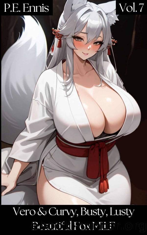 Vero & Curvy, Busty, Lusty Beautiful Fox MILF: A Fantasy Harem Adventure by Unknown