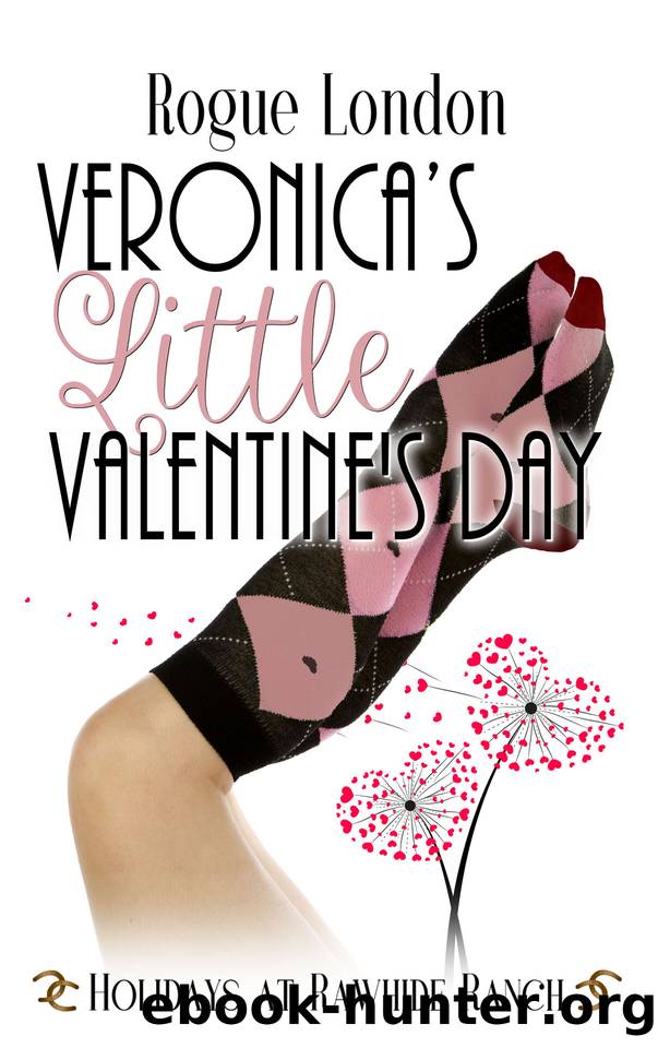 Veronica's Little Valentine's Day: A Holidays at Rawhide Ranch Story by Rogue London & Rawhide Authors