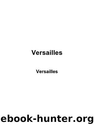 Versailles by Kathryn Davis