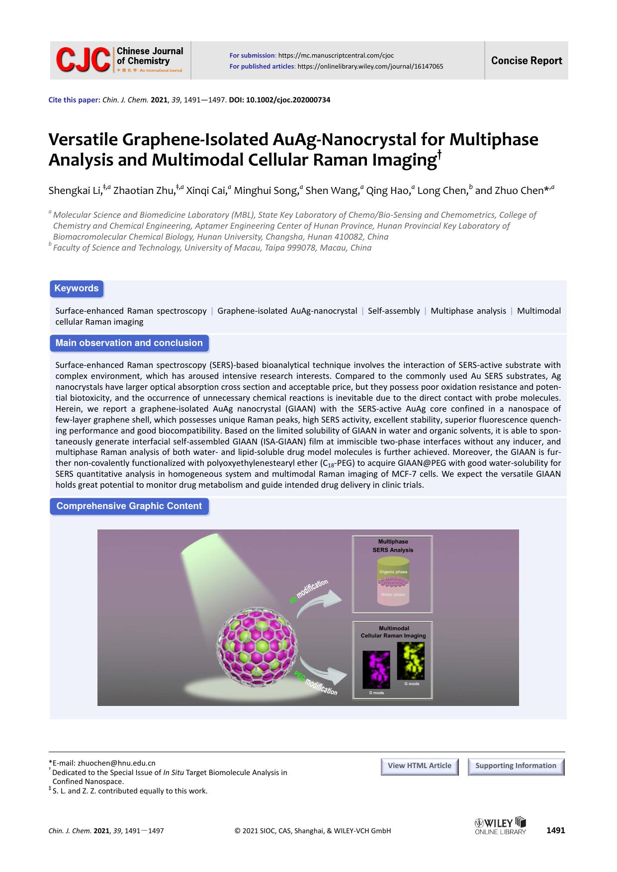 Versatile GrapheneâIsolated AuAgâNanocrystal for Multiphase Analysis and Multimodal Cellular Raman Imaging by grh