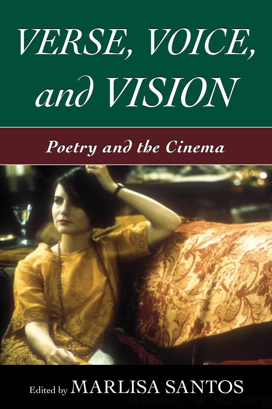 Verse, Voice, and Vision by Santos Marlisa;