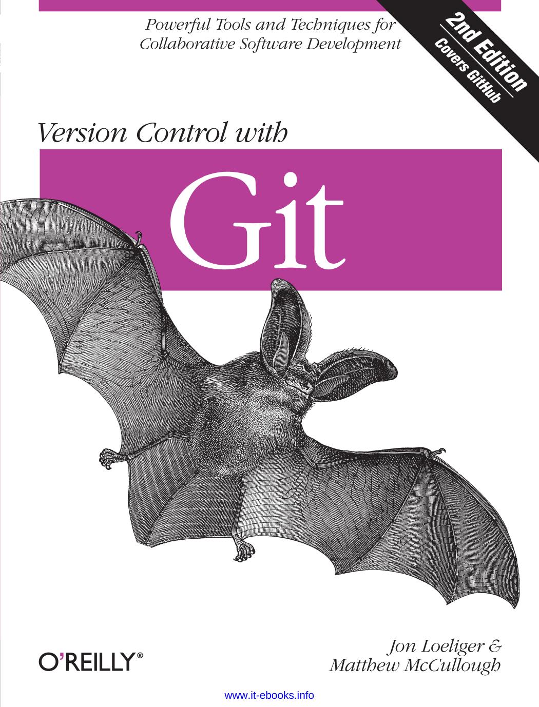 Version Control with Git by Jon Loeliger & Matthew McCullough