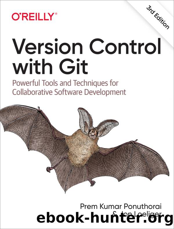 Version Control with Git by Ponuthorai Prem Kumar;Loeliger Jon;