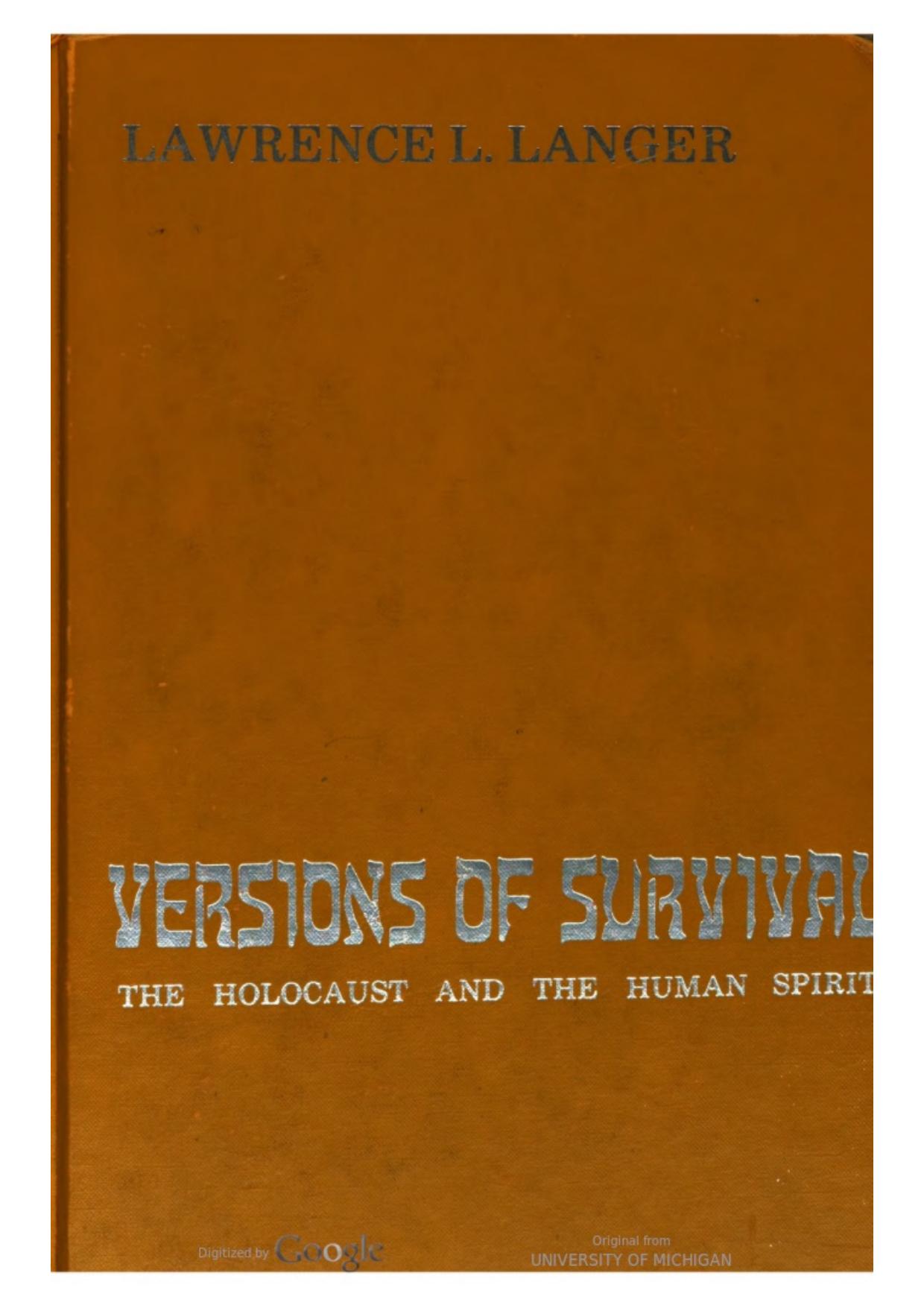 Versions of Survival: The Holocaust and the Human Spirit by Lawrence L. Langer