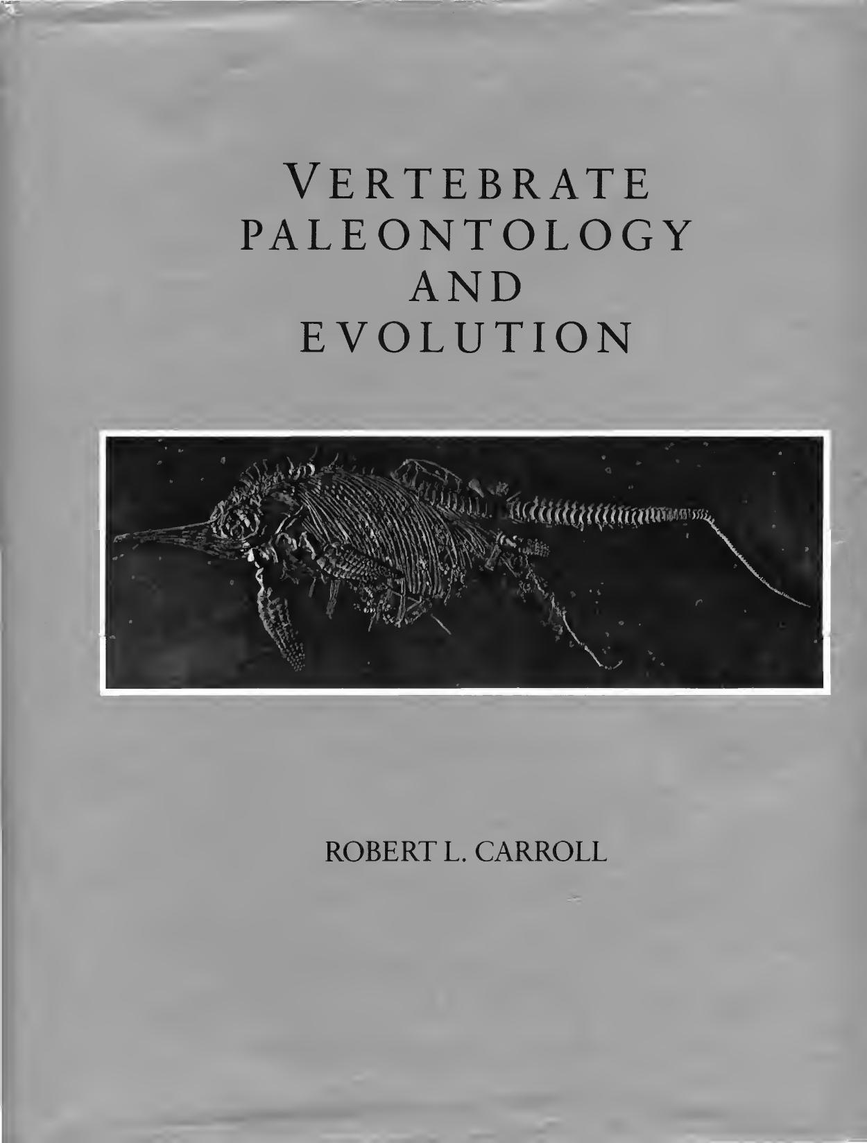 Vertebrate Paleontology And Evolution by Unknown