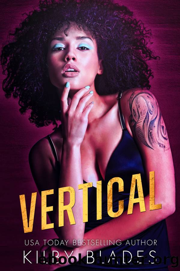 Vertical by Kilby Blades
