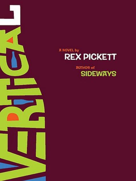 Vertical by Rex Pickett