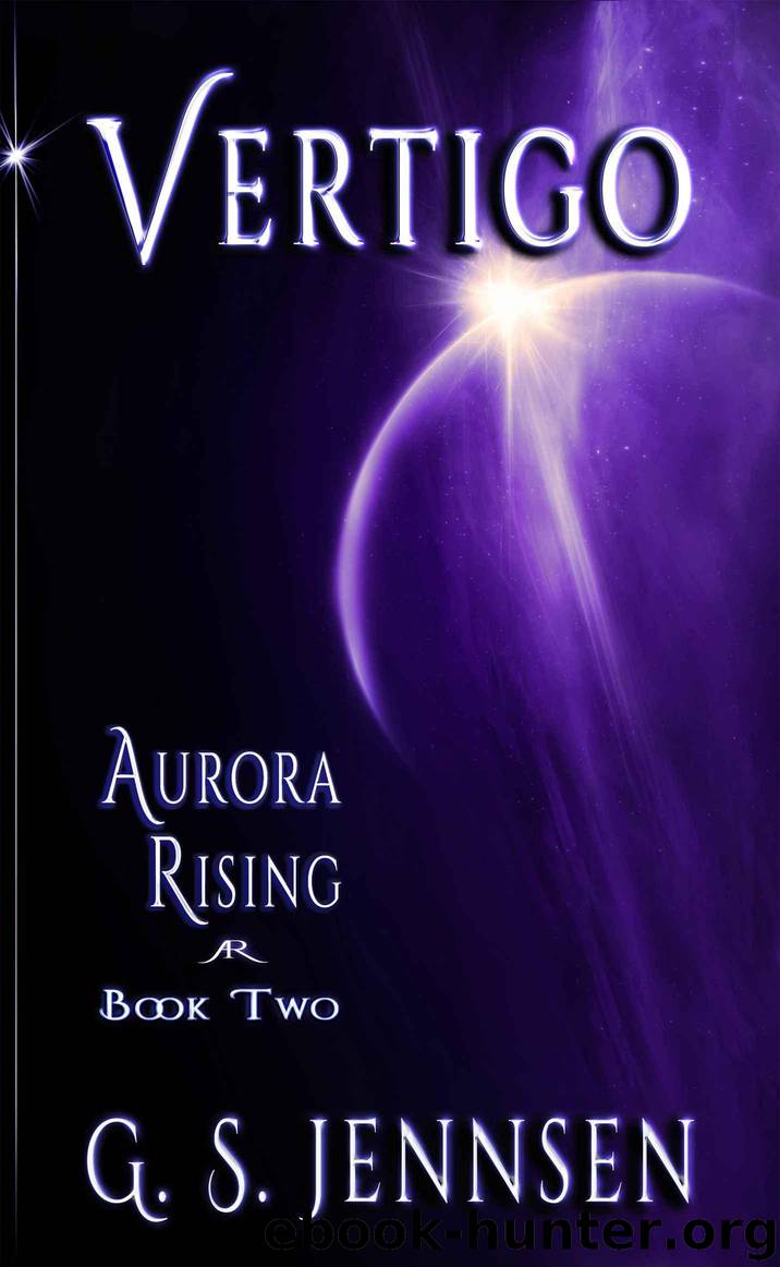 Vertigo: Aurora Rising Book Two by Jennsen G. S