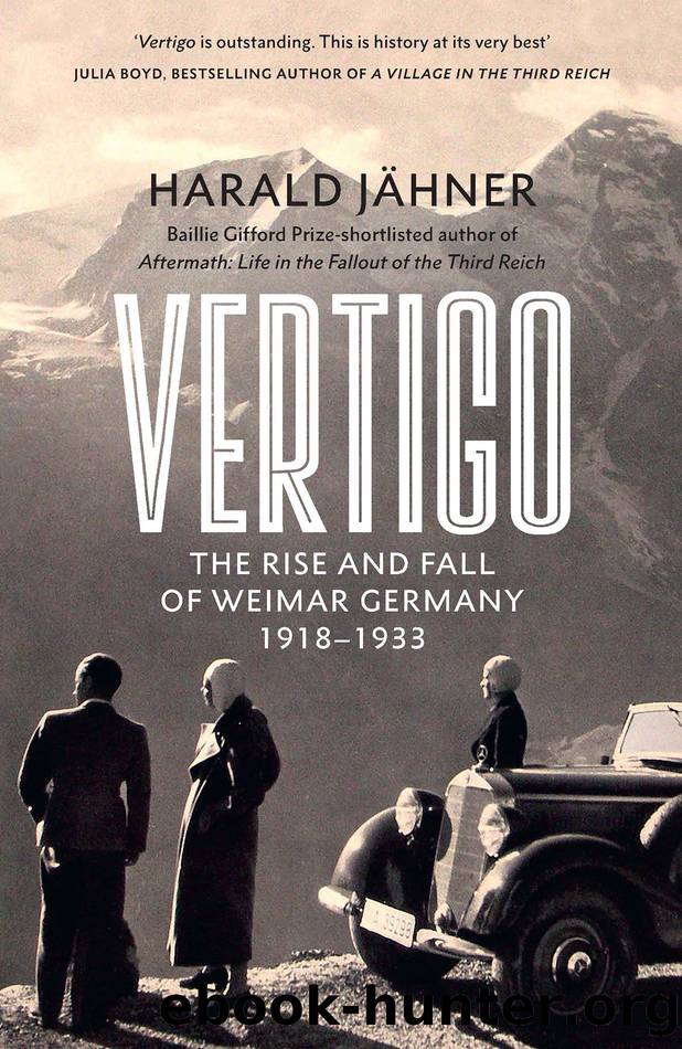 Vertigo: The Rise and Fall of Weimar Germany by Harald Jähner