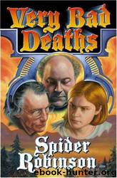 Very Bad Deaths by Spider Robinson