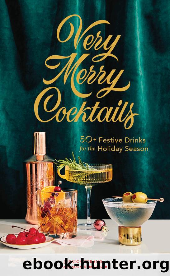 Very Merry Cocktails by Jessica Strand